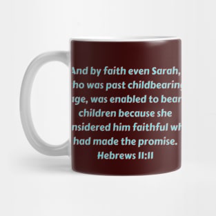 Bible Verse Hebrews 11:11 Mug